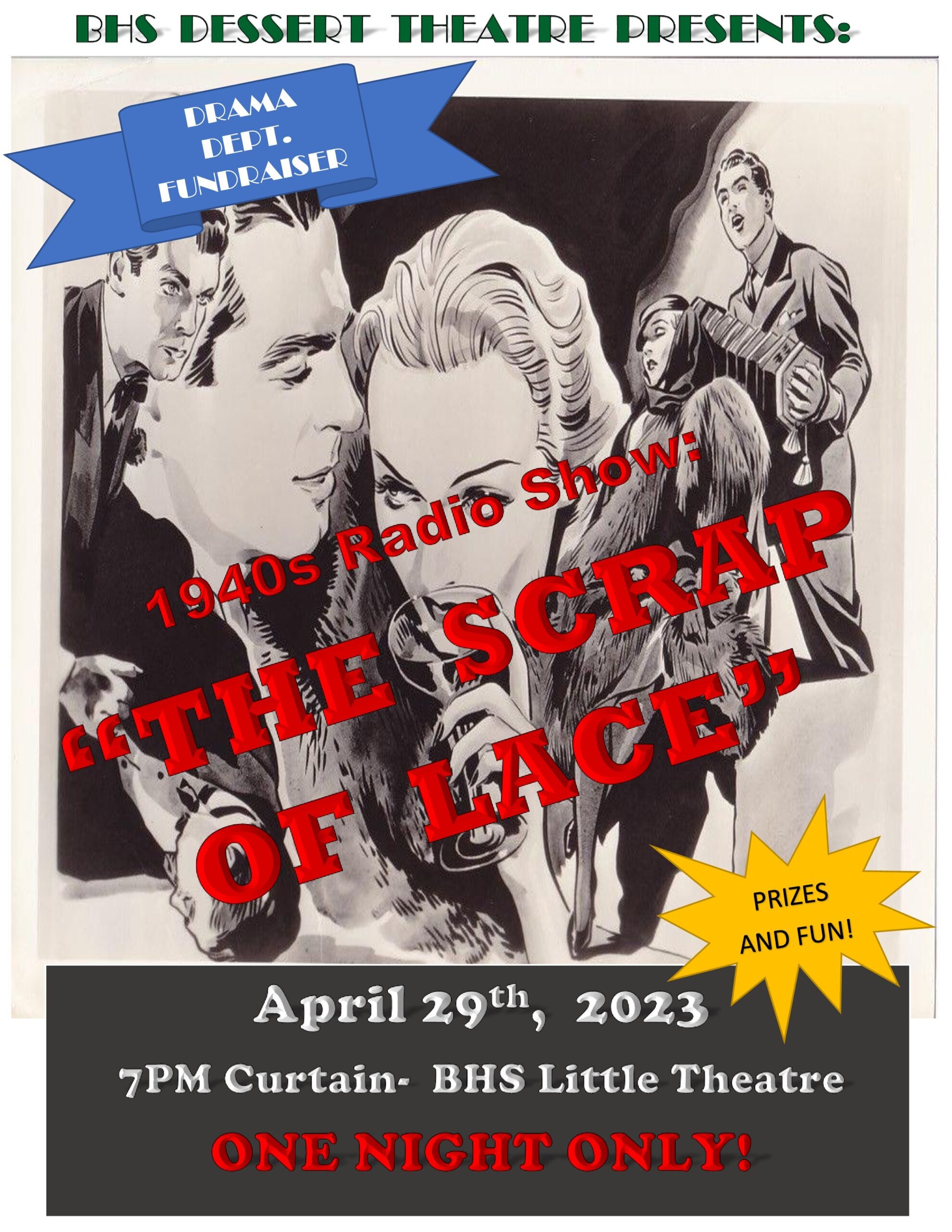 BHS Drama Dept Senior Show and Fundraiser, Prizes, Desserts and Fun